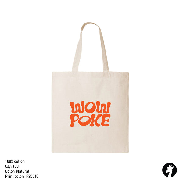 Wow Poke - Tote Bags - Need before January 31st.